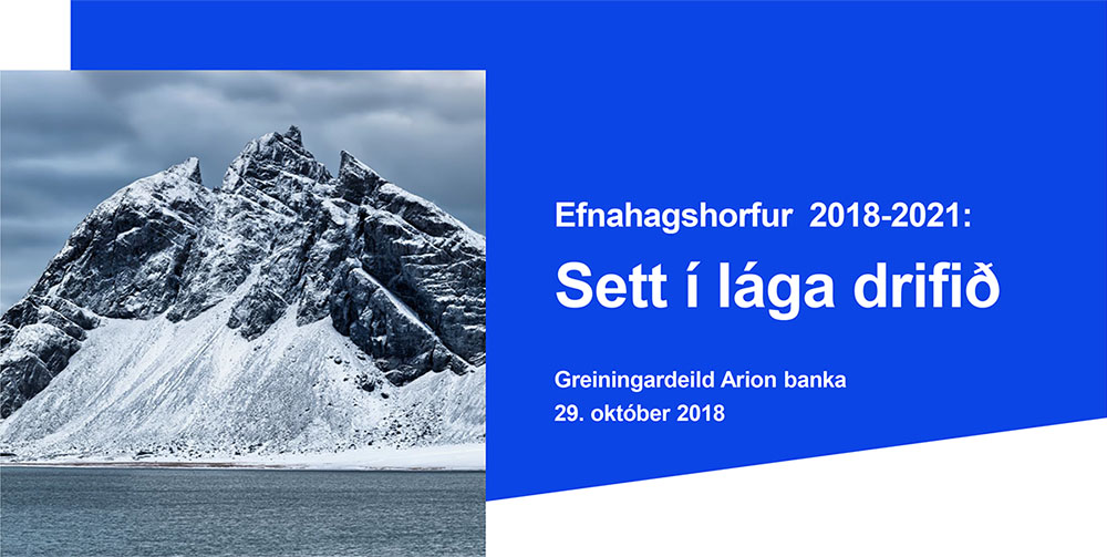 Hagspá fyrir árin 2018-2021: Sett í lága drifið - mynd